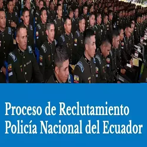 Reclutamiento policía nacional ecuador: requisitos e inscripción