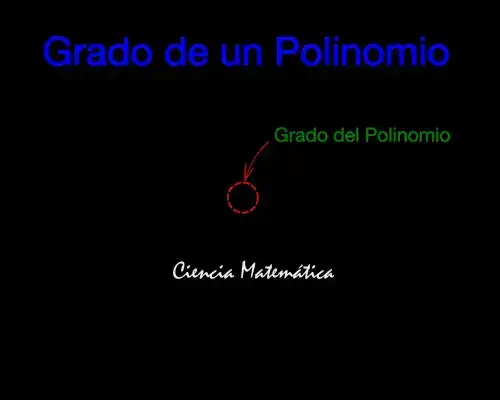 Cómo se determina el grado de un polinomio