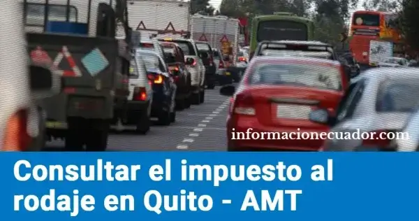 Consultar el impuesto al rodaje en Quito AMT