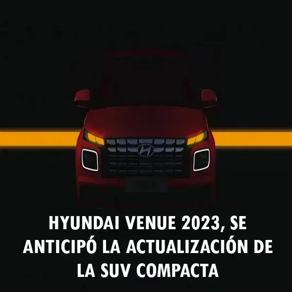 Hyundai Venue anticipó la actualización de la SUV Compacta