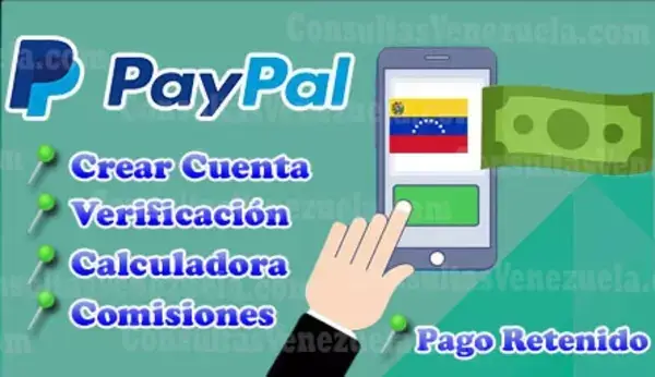 PayPal Venezuela Requisitos, Afiliación, Crear Cuenta