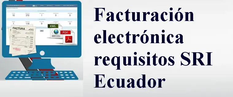 Facturación electrónica requisitos SRI Ecuador