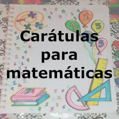 57 Carátulas para Cuadernos de Matemáticas (fáciles de dibujar)