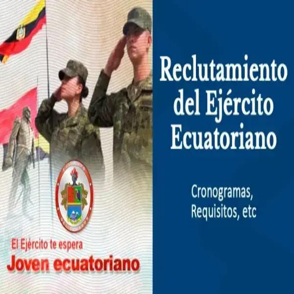 Ejército Ecuatoriano Reclutamiento requisitos cronograma