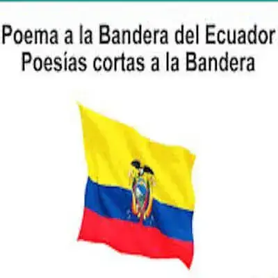 Poema a la Bandera del Ecuador – poesías cortas a la Bandera