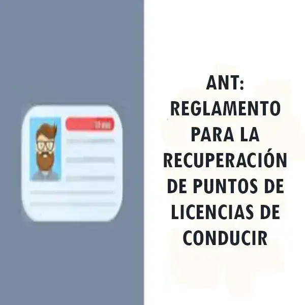 ANT Reglamento para recuperación de puntos de licencias