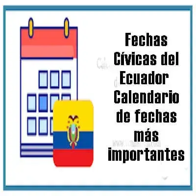 Fechas Cívicas del Ecuador - Calendario