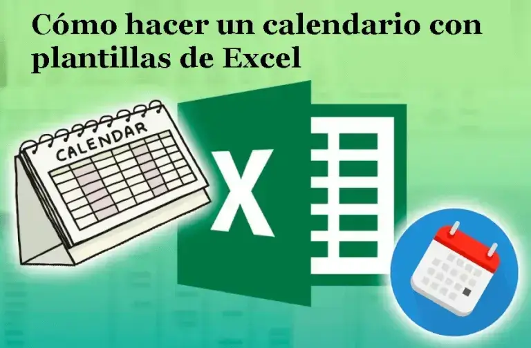 Cómo hacer un calendario con plantillas de Excel