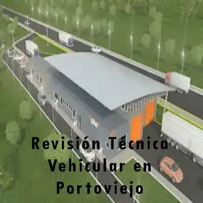 Revisión Técnica Vehicular en Portoviejo