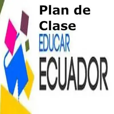 Cómo hacer un Plan de Clase EducarEcuador