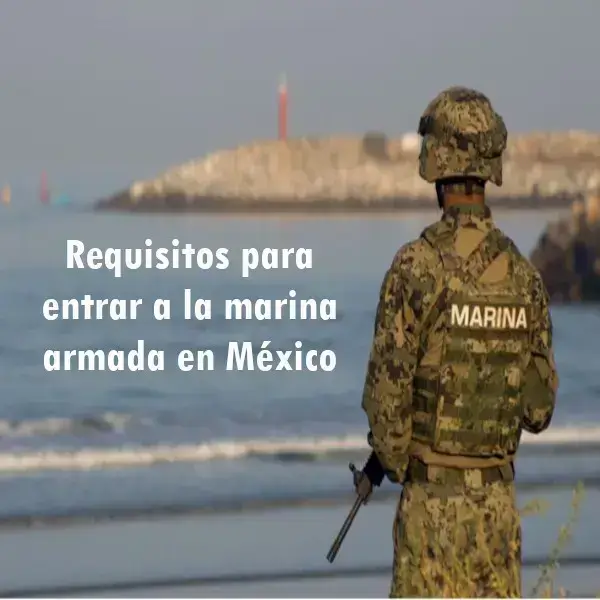 Requisitos-para-entrar-a-la-Marina-Armada-de-Mexico