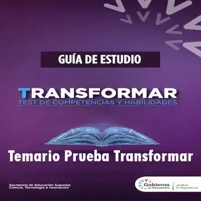 Temario Prueba Transformar – Guía, preguntas