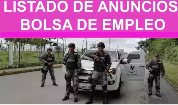 Ofertas de trabajo Guardias de Seguridad Ecuador